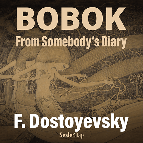 BOBOK- FROM SOMEBODY'S DIARY